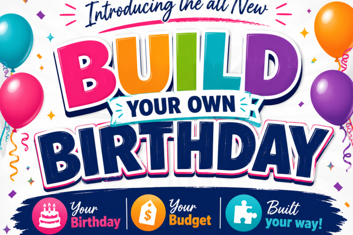 Colorful birthday flyer with balloons and the text 'Build Your Own Birthday'.